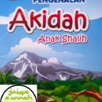 Pengenalan Akidah Anak Shalih Jilid 1, Kurikulum TA TK Islam 