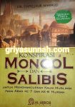 Konspirasi Mongol Salibis tuk Menghancurkan Muslimin Abad 7 8 H 