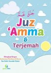 Terjemah Juz Amma Dilengkapi Keutamaan Membaca al Quran dan Dzikir ..