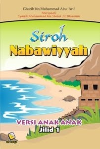 Siroh Nabawiyyah Versi Anak Jilid 1