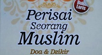 Buku Perisai Seorang Muslim Terjemahan Hisnul Muslim
