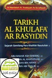 Tarikh Al-Khulafa Ar-Rasyidin, Sejarah Gemilang Para Khalifah Rasulullah