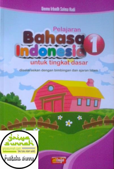 Pelajaran Bahasa Indonesia 1 2 3 4 5 6 Untuk Tingkat Dasar
