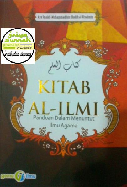 Kitab Al-Ilmi, Panduan dalam menuntut ilmu Agama