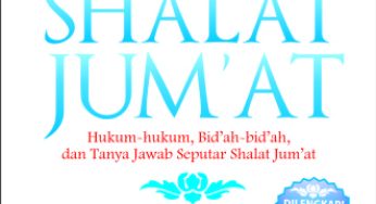 Tuntunan Shalat Jum’at Dilengkapi Biografi Syaikh Al-Albani