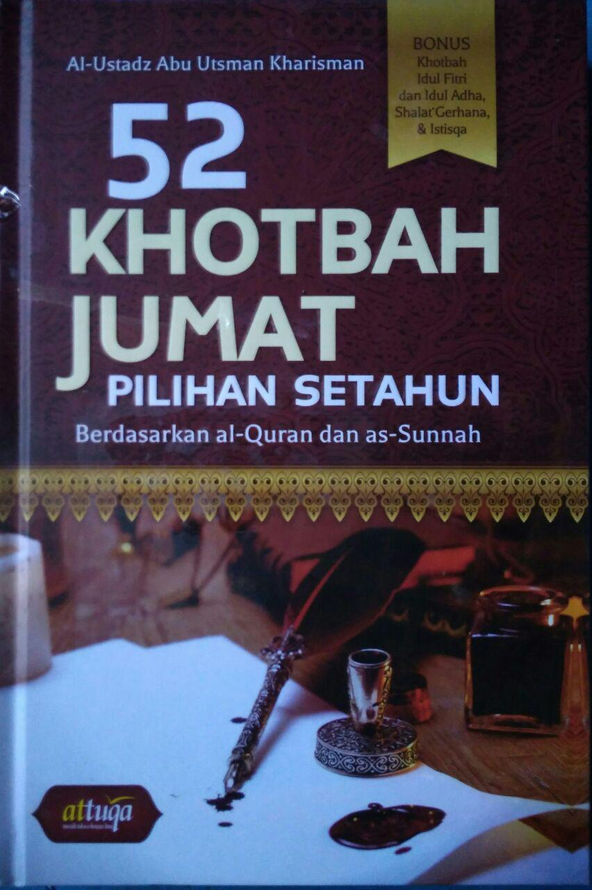 52 Khotbah Jumat Pilihan Setahun Sesuai Qur’an Sunnah