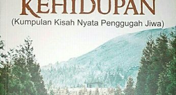 Kumpulan 21 Kisah Nyata Penggugah Jiwa Secercah Hikmah Kehidupan Seri 2